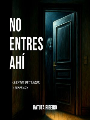 cover image of No Entres Ahí